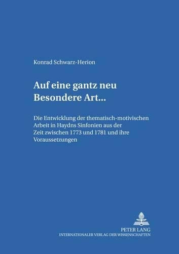 «... Auf Eine Gantz Neu Besondere Art ...»