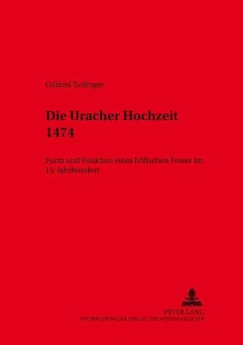 Die Uracher Hochzeit 1474