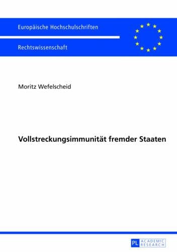 Vollstreckungsimmunitaet Fremder Staaten