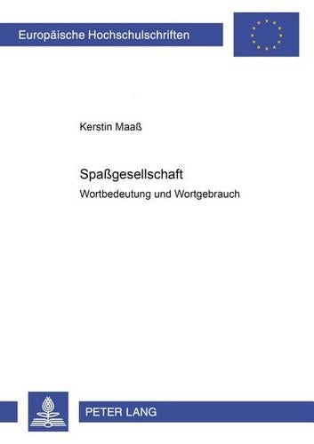«Spaßgesellschaft»