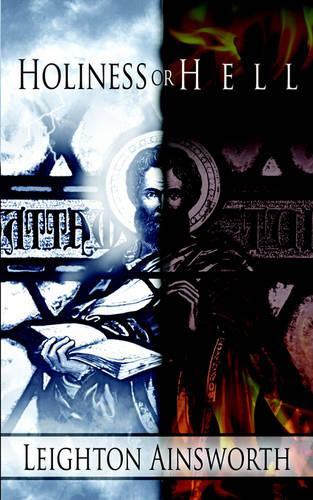 Holiness or Hell