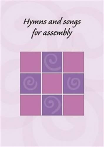 Hymns and Songs for Assembly