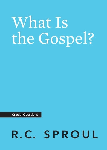 What is the Gospel?