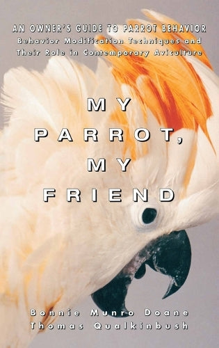 My Parrot My Friend