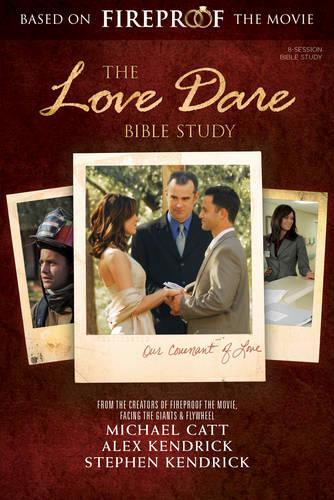 Love Dare Bible Study Member Book, The