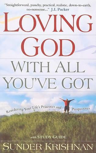 Loving God With All You've Got