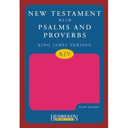 KJV New Testament with Psalms and Proverbs