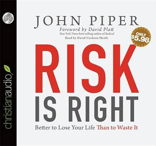 Risk is Right