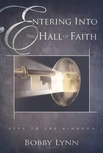 Entering Into the Hall of Faith