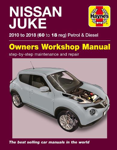 Nissan Juke (10 - 18) Haynes Repair Manual