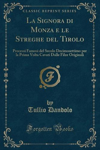 La Signora Di Monza E Le Streghe del Tirolo