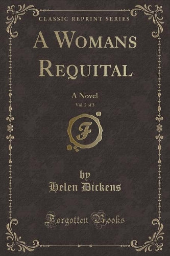 A Womans Requital, Vol. 2 of 3