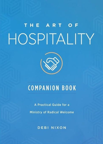 Art of Hospitality Companion Book, The