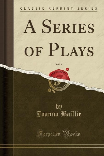 A Series of Plays, Vol. 2 (Classic Reprint)