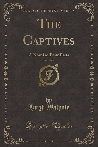 The Captives, Vol. 1 of 4