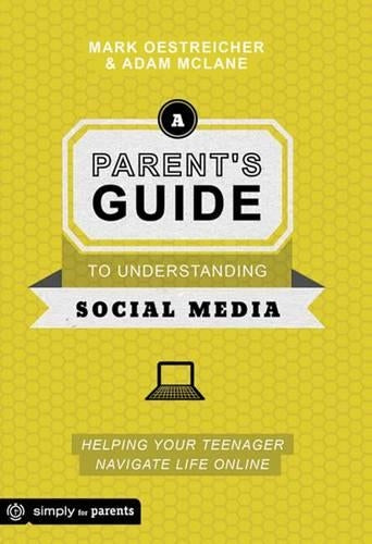 A Parent's Guide to Understanding Social Media