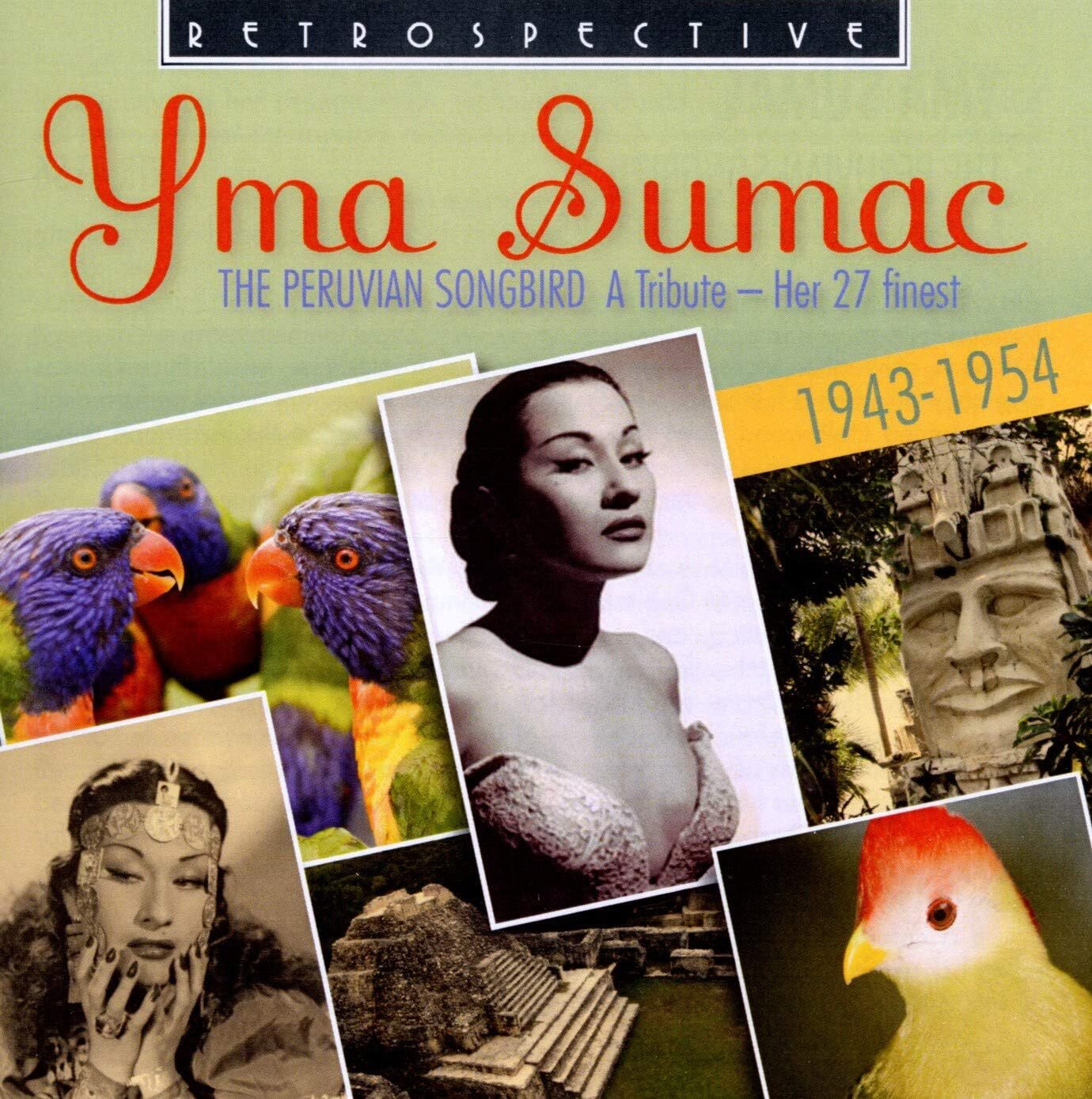 The Peruvian Songbird: A Tribute - Her 27 Finest: 1943-1954