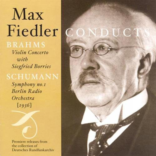 Max Fiedler Conducts Brahms & Schumann