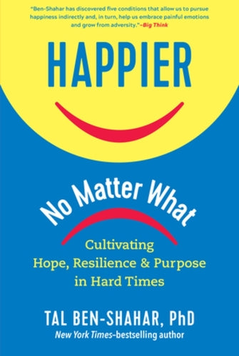 Happier, No Matter What