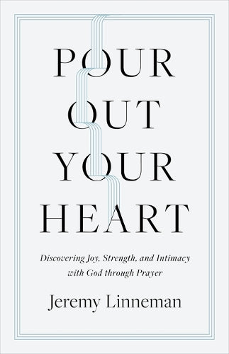 Pour Out Your Heart