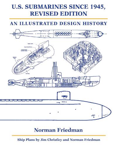 U.S. Submarines since 1945, Revised Edition