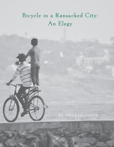 Bicycle in a Ransacked City