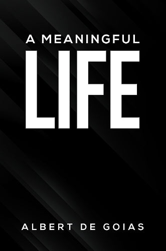 A Meaningful Life