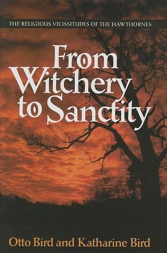 From Witchery to Sanctity