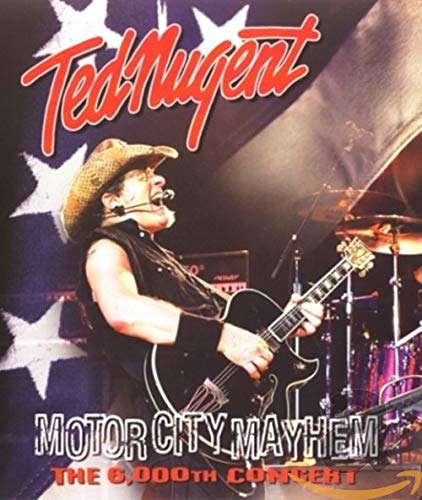 Nugent Ted - Motor city Mayhem: The 6000th show