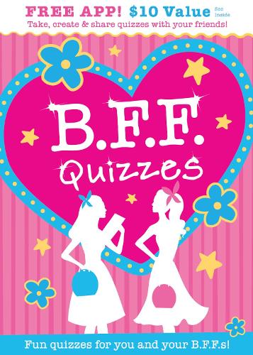 B.F.F. Quizzes