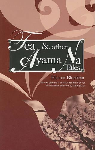 Tea and Other Ayama Na Tales