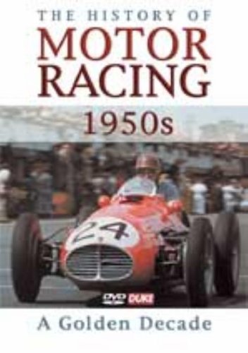 The History Of Motor Racing: The 1950's