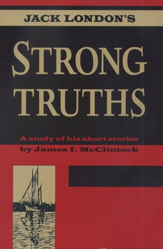 Jack London's Strong Truths