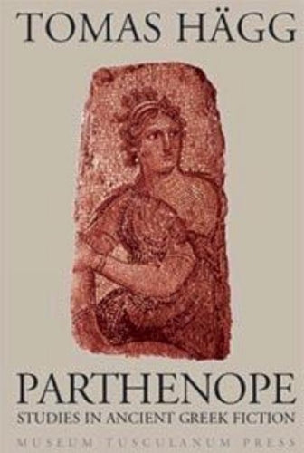 Parthenope – Studies in Ancient Greek Fiction