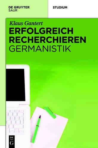 Erfolgreich Recherchieren - Germanistik