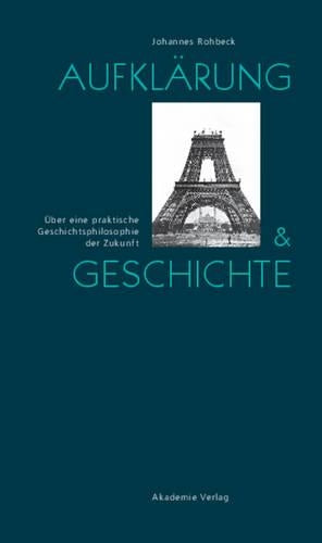 Aufklärung Und Geschichte