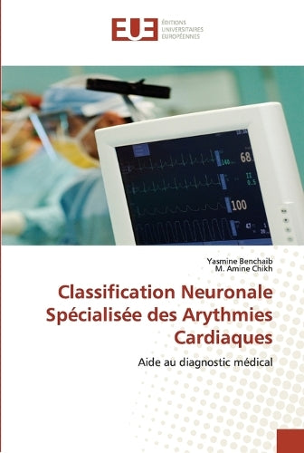 Classification neuronale spécialisée des arythmies cardiaques