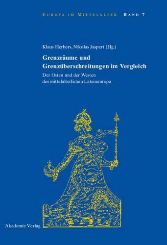 Grenzräume und Grenzüberschreitungen im Vergleich