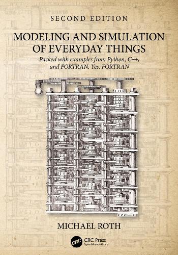Modeling and Simulation of Everyday Things