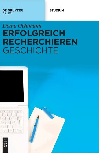 Erfolgreich recherchieren - Geschichte