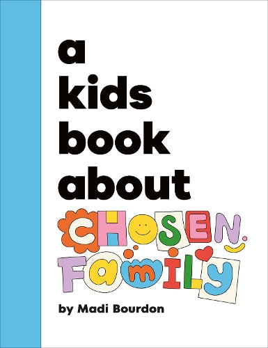 A Kids Book About Chosen Family