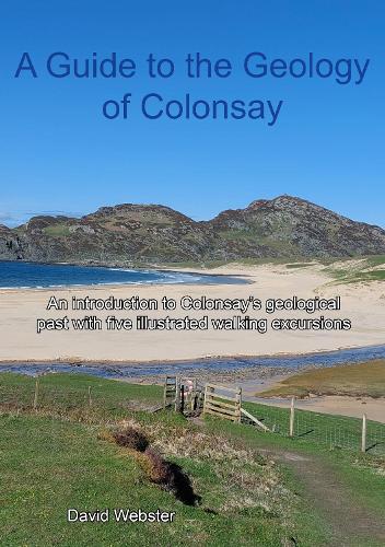 A Guide to the Geology of Colonsay