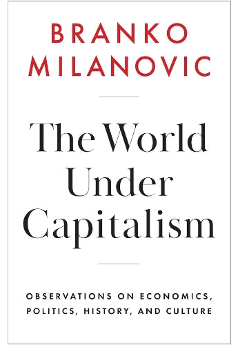 The World Under Capitalism