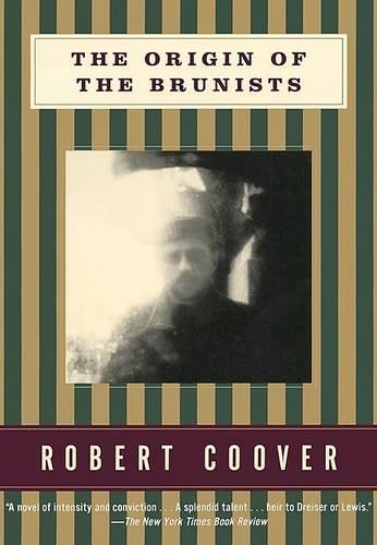 Origin of the Brunists (Coover, Robert