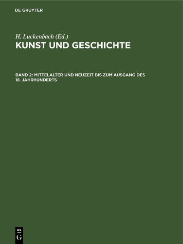 Mittelalter und Neuzeit bis zum Ausgang des 18. Jahrhunderts (German Edition
