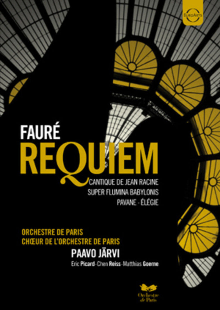 Fauré: Requiem - Choir of the Orchestre De Paris (Järvi)