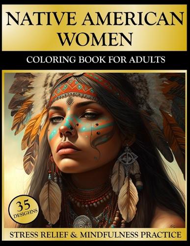 Native American Women Coloring Book for Adults