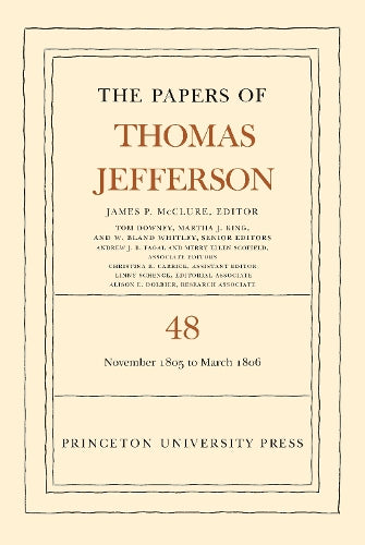 The Papers of Thomas Jefferson, Volume 48