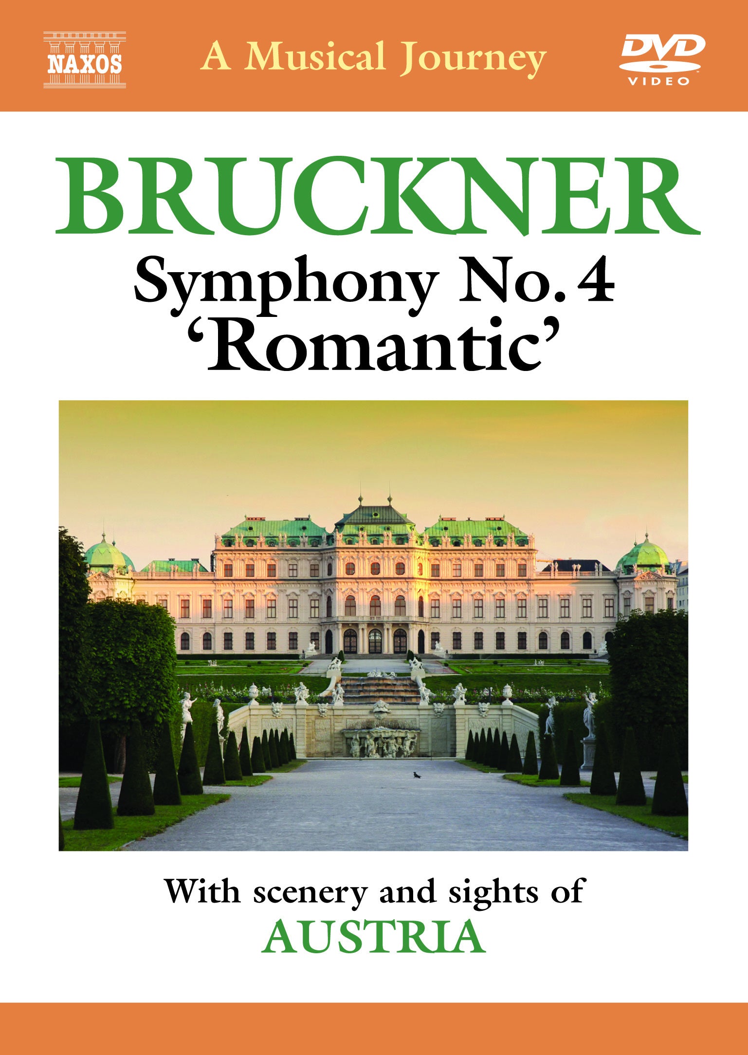 A Musical Journey: Austria - Bruckner Sympony No.4