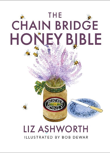 The Chain Bridge Honey Bible